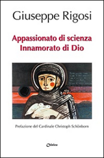 Appassionato Di Scienza, Innamorato Di Dio