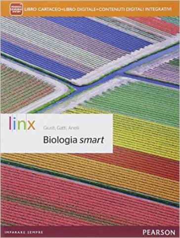 Biologia smart. Per le Scuole superiori. Con e-book. Con espansione online
