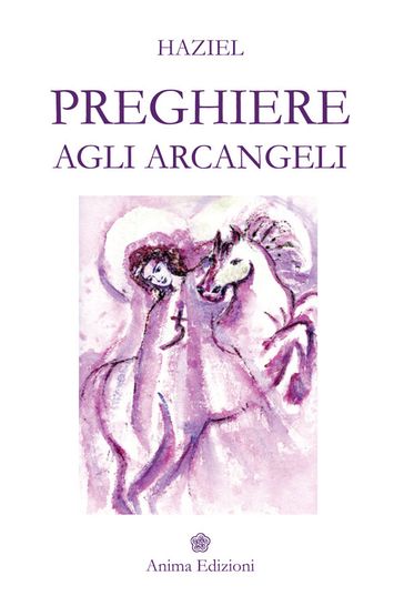 Preghiere agli Arcangeli