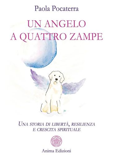 Un angelo a quattro zampe