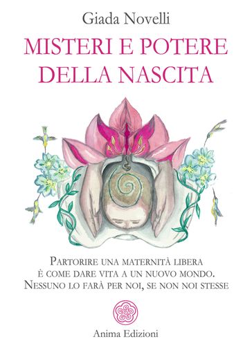 Misteri e potere della nascita