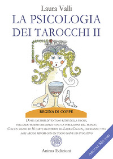 La psicologia dei tarocchi. Dove i numeri diventano ritmi della psiche, svelando schemi che riflettono la percezione del mondo. Arcani minori. Con 56 carte. Vol. 2-0
