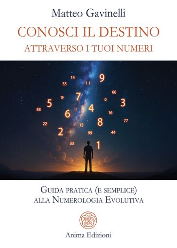 Conosci il destino attraverso i tuoi numeri