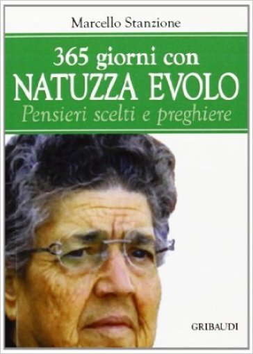 Trecentosessantacinque Giorni Con Natuzza Evolo