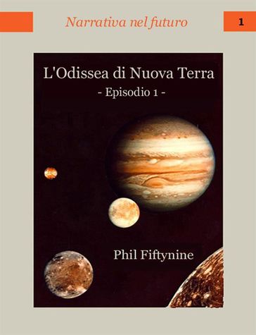L'odissea di nuova terra - episodio 1