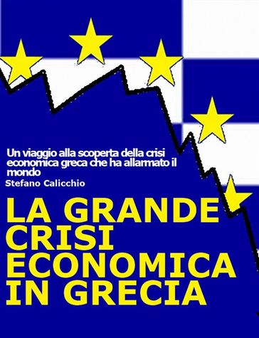 La grande crisi economica in Grecia