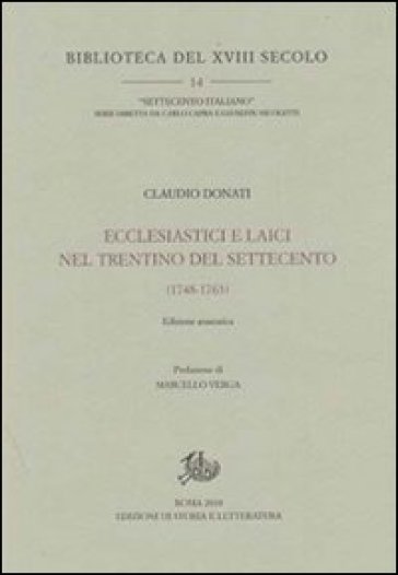 Ecclesiastici e laici nel Trentino del Settecento (1748-1763)