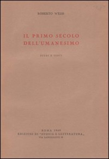 Il primo secolo dell'umanesimo