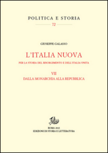Per la storia del Risorgimento e dell'Unità d'Italia. Vol. 7: Itinerari della Nuova Italia