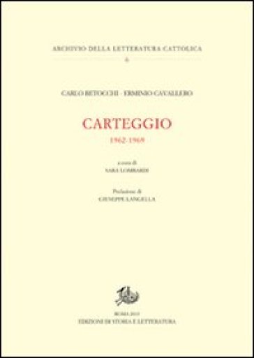 Carteggio 1962-1969