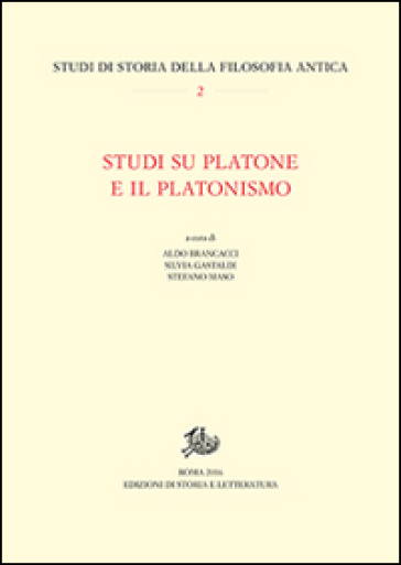 Studi Su Platone E Il Platonismo