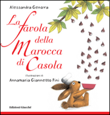 La Favola Della Marocca Di Casola. Ediz. Illustrata