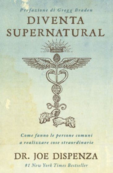 DIVENTA SUPERNATURAL. COME FANNO LE PERS