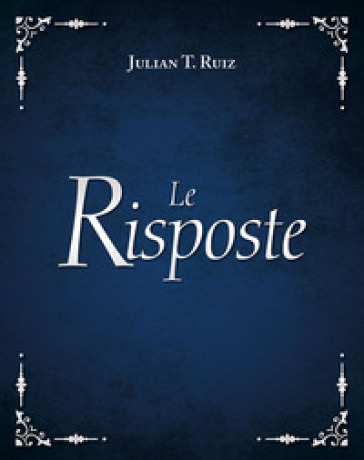 LE RISPOSTE. NUOVA EDIZ.