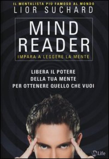 Mind reader. Impara a leggere la mente