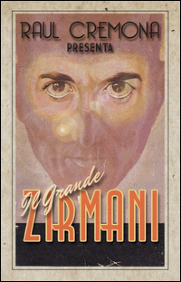 Il grande Zirmani. Ediz. illustrata