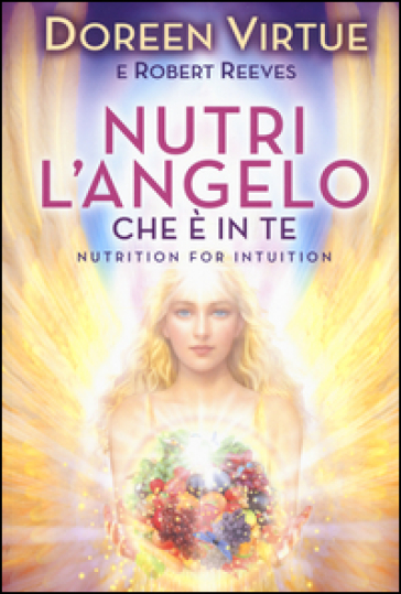 Nutri l'angelo che è in te