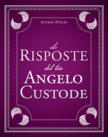 Le risposte del tuo angelo custode