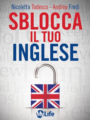 Sblocca il tuo inglese