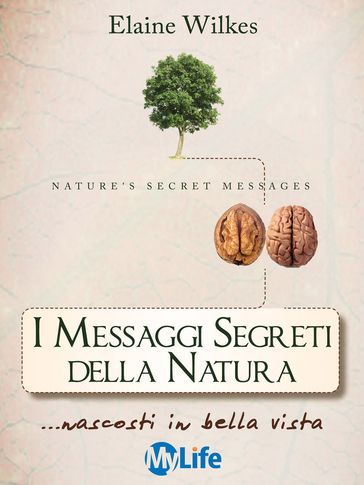 I Messaggi Segreti della Natura