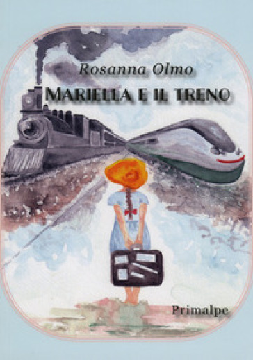 Mariella E Il Treno