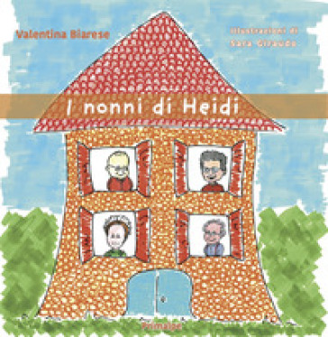 I Nonni Di Heidi