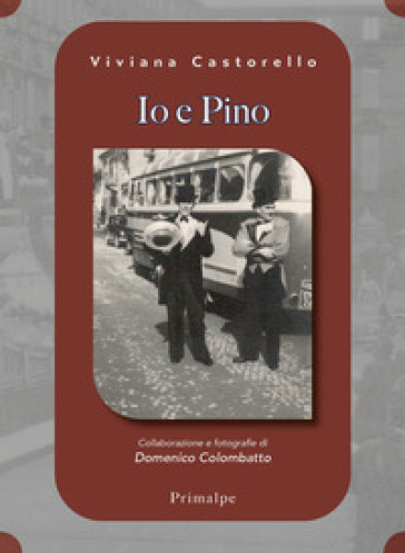 Io e Pino