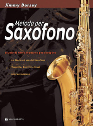 Metodo per saxofono. Scuola di ritmo moderno per saxofono. Nuova ediz.