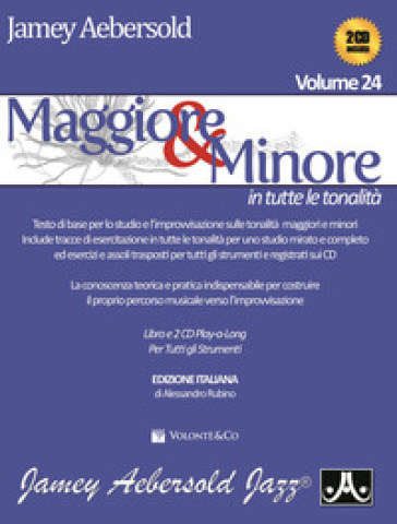 Maggiore &amp; minore in tutte le tonalità. Con CD Audio. Vol. 24