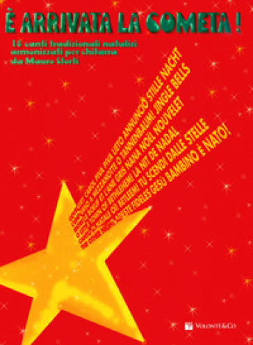 È Arrivata La Cometa
