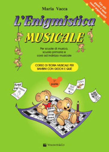 L'enigmistica musicale. Corso di teoria musicale per bambini con giochi e quiz. Vol. 1