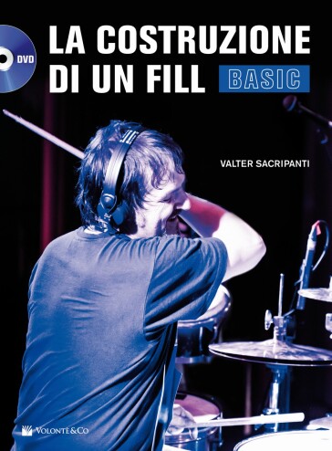 La Costruzione Di Un Fill-Basic. Con Dvd