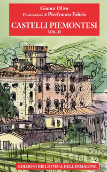 Castelli Piemontesi (Vol. 2)