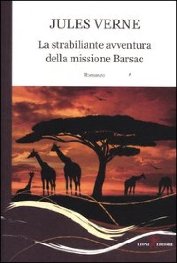 La Strabiliante Avventura Della Missione Barsac