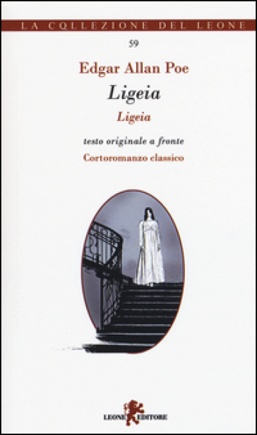 Ligeia. Testo inglese a fronte. Ediz. bilingue