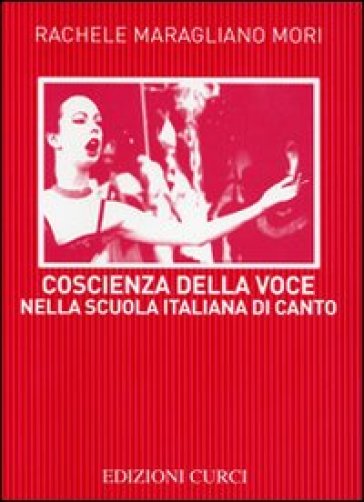 Coscienza della voce nella scuola italiana di canto