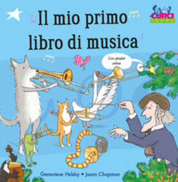 Il mio primo libro di musica. Con playlist online