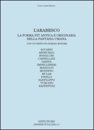 L'arabesco. La forma più antica e originaria della fantasia umana