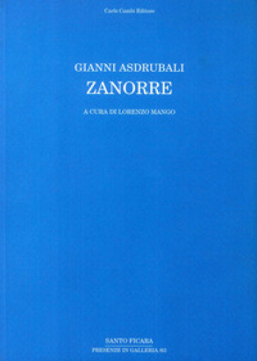 Gianni Asdrubali. Zanorre. Ediz. italiana e inglese