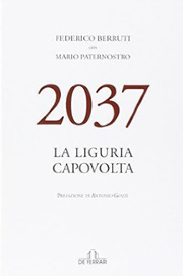 2037. La Liguria capovolta