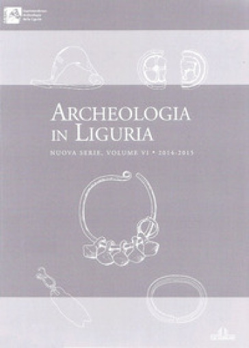 Archeologia in Liguria. Vol. 6