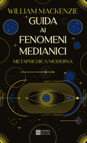 Guida Ai Fenomeni Medianici