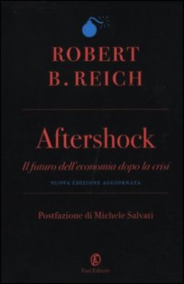 Aftershock. Il futuro dell'economia dopo la crisi