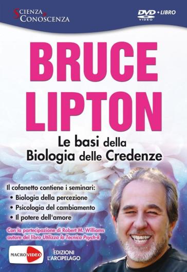 Le basi della biologia delle credenze. DVD