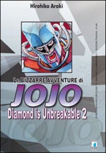DIAMOND IS UNBREAKABLE. LE BIZZARRE AVVE