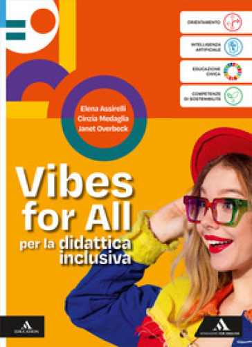 Vibes. Your English Your Future. B1+. Vibes for All per la didattica inclusiva. Per le Scuole superiori. Con e-book. Con espansione online