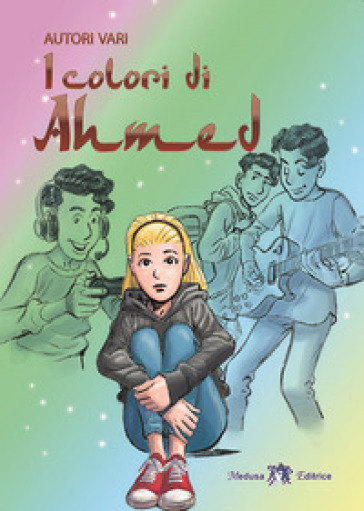 I colori di Ahmed. Con e-book. Con espansione online