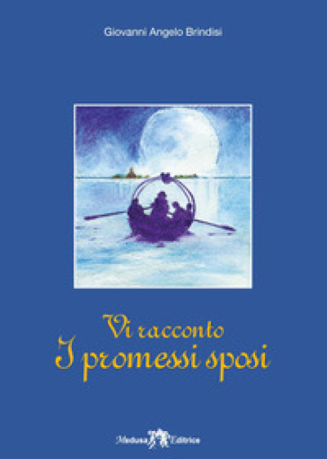 Vi racconto i Promessi Sposi. Per la Scuola media. Con e-book. Con espansione online