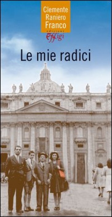 Le mie radici