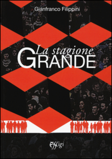 La stagione grande
